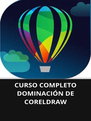cover image of CURSO COMPLETO DOMINACIÓN DE CORELDRAW